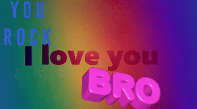 A Rainbow Colored Background With The Words " You Rock I Love You Bro " GIF