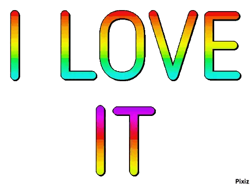 A Rainbow Colored Sign That Says I Love It On A White Background Sticker