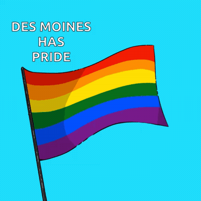 A Rainbow Flag With The Words Des Moines Has Pride On It GIF