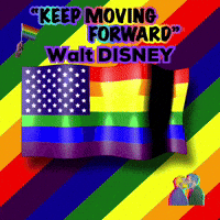 A Rainbow Flag With The Words " Keep Moving Forward Walt Disney " GIF