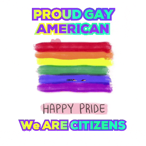 A Rainbow Flag With The Words " Proud Gay American Happy Pride We Are Citizens " GIF