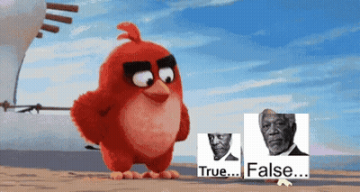 A Red Angry Bird Is Standing Next To A Picture Of A Man With The Words True And False Behind It GIF