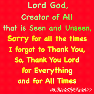 A Red Background With Yellow Text That Reads Lord God Creator Of All That Is Seen And Unseen GIF