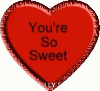 A Red Heart That Says You 'Re So Sweet On It GIF