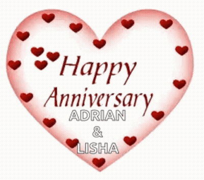 A Red Heart With The Words Happy Anniversary Adrian & Lisha On It GIF