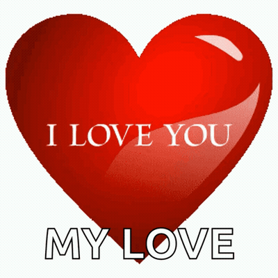 A Red Heart With The Words I Love You My Love Written On It GIF