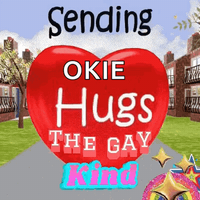 A Red Heart With The Words Sending Okie Hugs The Gay Kind Written On It GIF