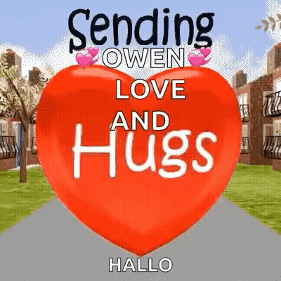 A Red Heart With The Words `` Sending Owen Love And Hugs '' On It GIF