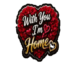 A Red Heart With The Words With You I 'M Home On It Sticker