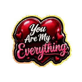 A Red Heart With The Words " You Are My Everything " Sticker