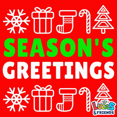 A Red Sign That Says Season 'S Greetings Lucas And Friends GIF
