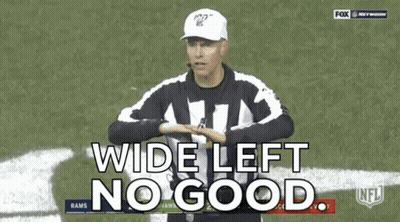 A Referee Says " Wide Left No Good " During A Nfl Game GIF