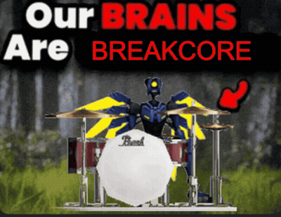 A Robot Playing A Drum Set With The Words Our Brains Are Breakcore GIF