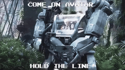 A Robot With The Words " Come On Avatar Hold The Line " On It GIF