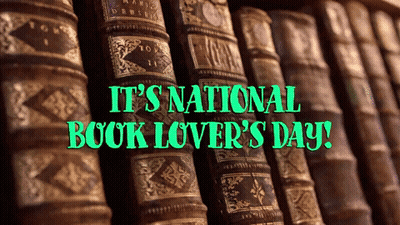 A Row Of Books With The Words It 'S National Book Lover 'S Day In Green GIF
