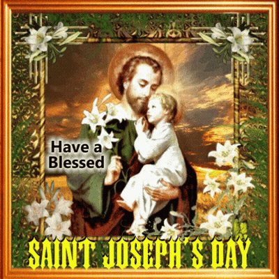 A Saint Joseph 'S Day Greeting Card With A Picture Of Jesus And The Words Have A Blessed GIF