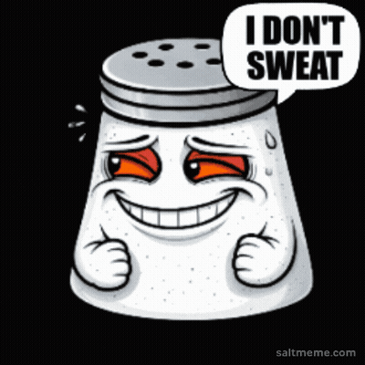 A Salt Shaker Has A Speech Bubble That Says I Don 'T Sweat GIF