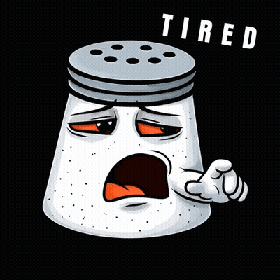 A Salt Shaker With A Sad Face And The Word Tired Underneath GIF