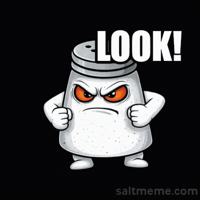 A Salt Shaker With An Angry Face And The Words Look A Fat No Written Below It GIF