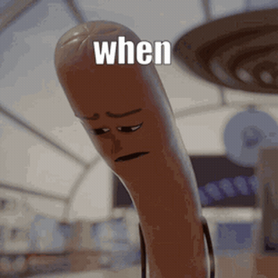 A Sausage With A Sad Face And The Words When On It GIF