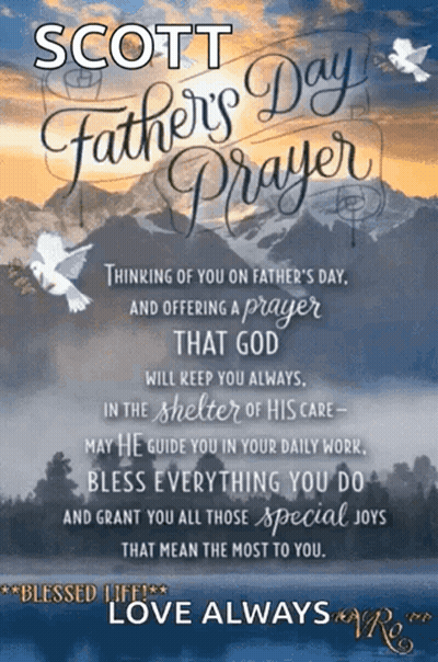 A Scott Father 'S Day Prayer With Doves On A Mountain Background GIF