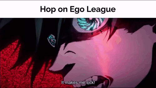 A Screenshot Of A Cartoon Character With The Words `` Hop On Ego League It Makes Me Sick '' GIF