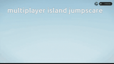A Screenshot Of A Game Called Multiplayer Island Jumpscare GIF