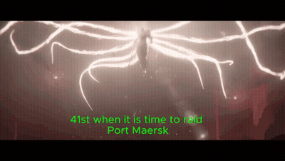 A Screenshot Of A Movie With The Words 41St When It Is Time To Raid Port Maersk GIF