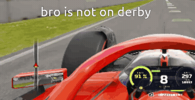 A Screenshot Of A Race Car With The Words Bro Is Not On Derby Above It GIF