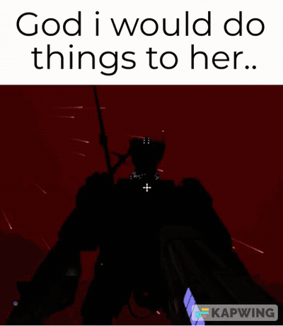 A Screenshot Of A Video Game With A Caption That Says God I Would Do Things To Her GIF