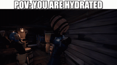 A Screenshot Of A Video Game With A Caption That Says Pov You Are Hydrated GIF