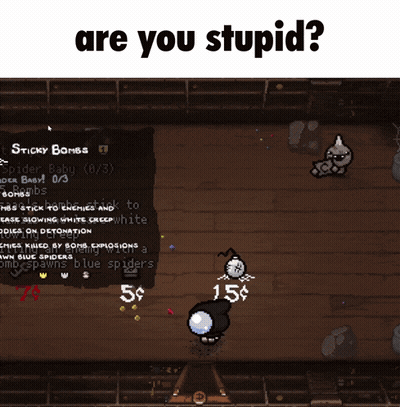 A Screenshot Of A Video Game With The Words Are You Stupid Below It GIF