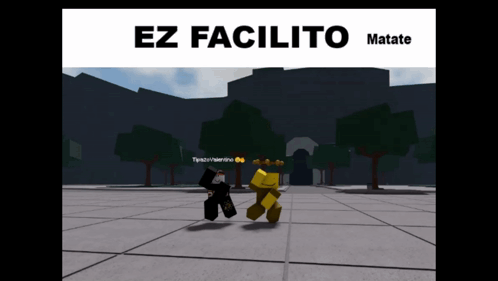 A Screenshot Of A Video Game With The Words Ez Facilito Matate At The Top GIF