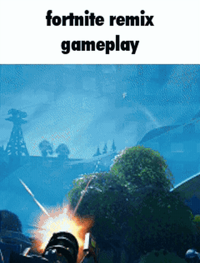 A Screenshot Of A Video Game With The Words Fortnite Remix Gameplay On The Bottom GIF