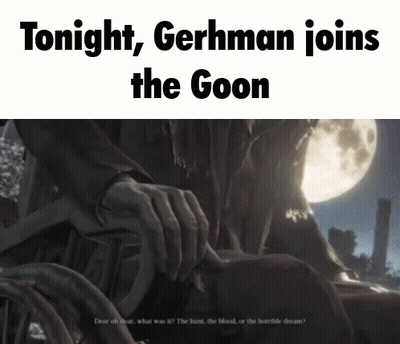 A Screenshot Of A Video Game With The Words Tonight Gerhman Joins The Goon GIF