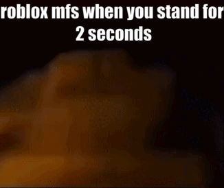 A Screenshot Of A Video That Says `` Roblox Mfs When You Stand For 2 Seconds '' GIF