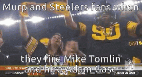 A Screenshot Of Murp And Steelers Fans When They Fire Mike Tomlin GIF
