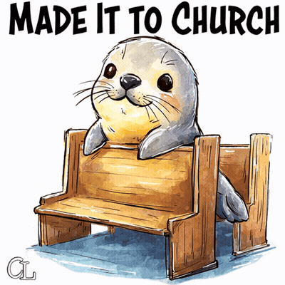 A Seal Is Sitting On A Wooden Bench With The Words Made It To Church Above It GIF