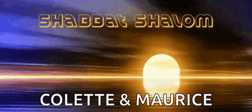 A Shabbat Shalom Colette And Maurice Banner With A Sun In The Background GIF