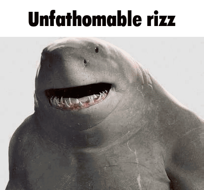 A Shark Is Smiling With Its Mouth Open And The Words `` Unfathomable Rizz '' Written Below It . GIF