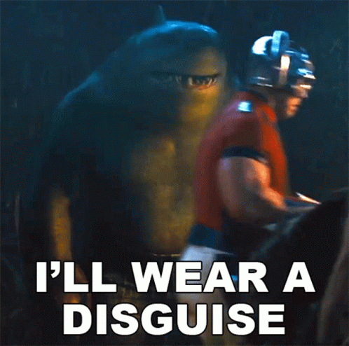A Shark With The Words " I 'Ll Wear A Disguise " Written On It GIF