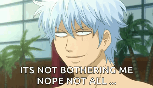 A Shirtless Anime Character Says It 'S Not Bothering Me Nope Not All .. GIF