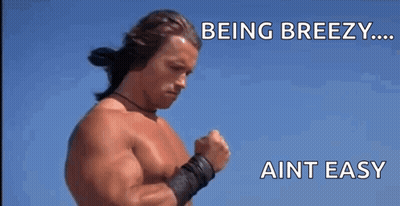 A Shirtless Arnold Schwarzenegger Is Being Breezy And Ain T Easy GIF