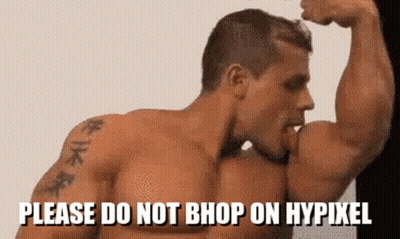 A Shirtless Man Flexing His Muscles With The Words Please Do Not Bhop On Hypixel GIF