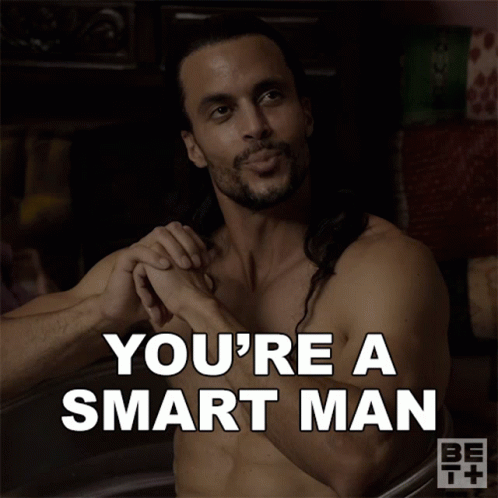 A Shirtless Man In A Bathtub With The Words You 'Re A Smart Man Above Him GIF