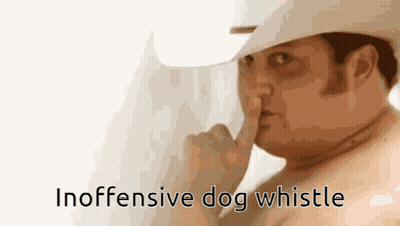 A Shirtless Man In A Cowboy Hat Is Holding His Finger To His Lips And The Words Inoffensive Dog Whistle Are Below Him GIF