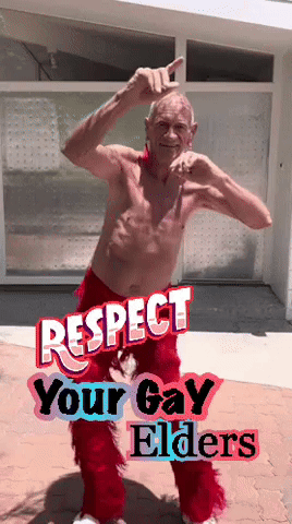 A Shirtless Man Is Dancing In Front Of A Sign That Says " Respect Your Gay Elders " GIF