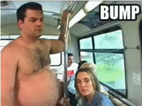 A Shirtless Man Is Holding Onto A Railing On A Bus With The Word Bump On The Bottom Right GIF