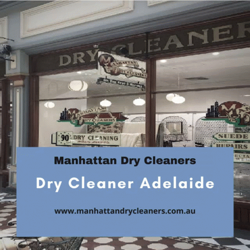 A Sign For Manhattan Dry Cleaners Dry Cleaner Adelaide Is Displayed GIF