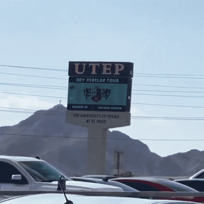 A Sign For The University Of Texas At El Paso Shows A Rebelde Tour GIF